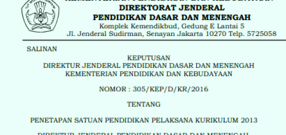 SK DIRJENDIKDASMEN TENTANG PENETAPAN SEKOLAH PELAKSANA KURIKULUM 2013 TAHUN 2016